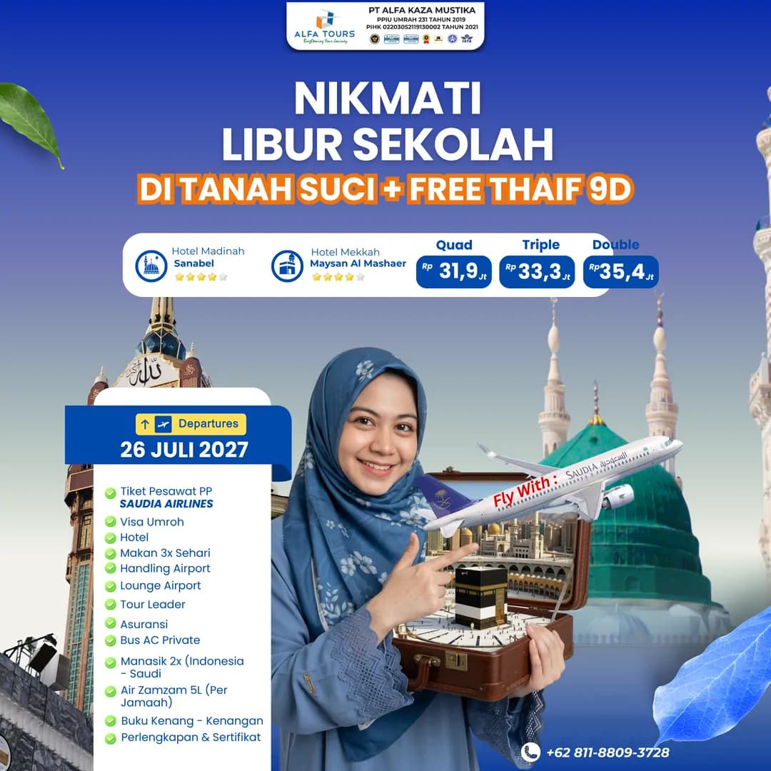 Brosur Umroh Libur Sekolah plus Thaif 9 hari 26 Juli 2027 Alfa Tour dengan Saudia, mulai Rp 31,9 juta